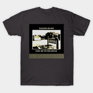Take Me To The River 1978 New Wave Throwback T-Shirt